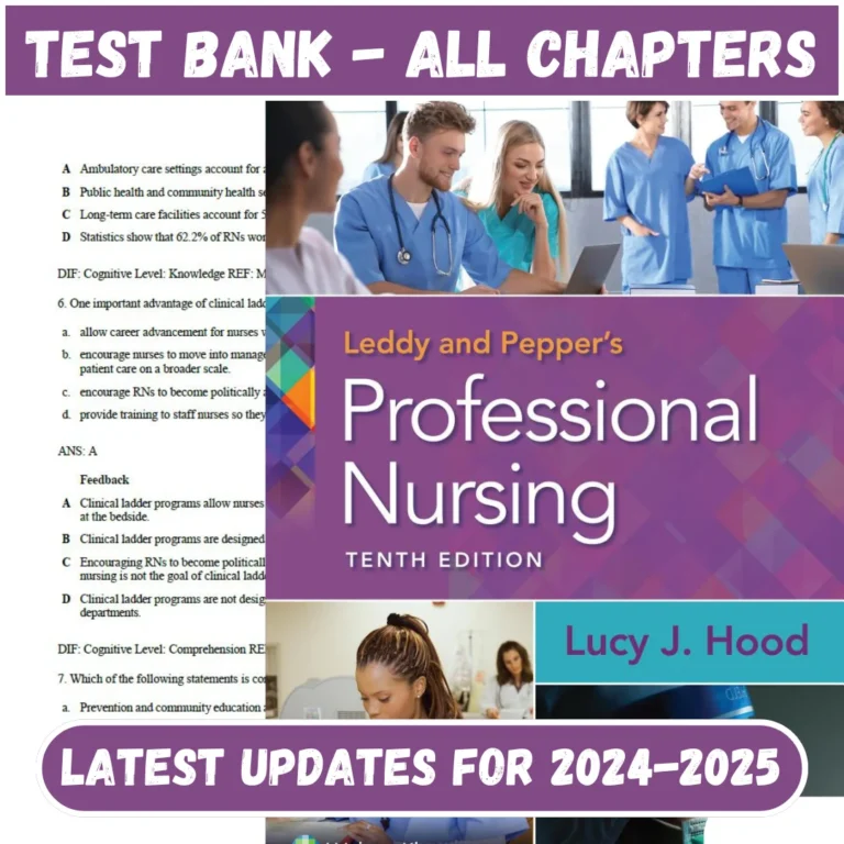 Test Bank Leddy & Pepper's Professional Nursing 10th Edition Hood | All Chapters Included