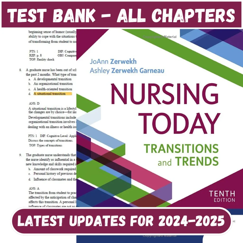 Test Bank Nursing Today: Transition and Trends 10th Edition Zerwekh | All Chapters Included