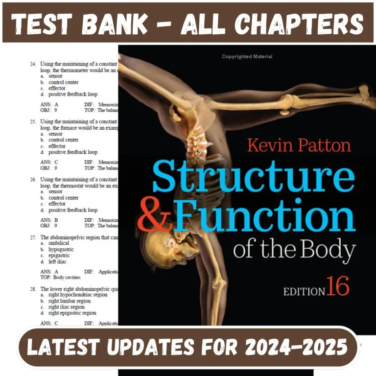 Test Bank Structure & Function of the Body 16th Edition Kevin T. Patton | All Chapters Included