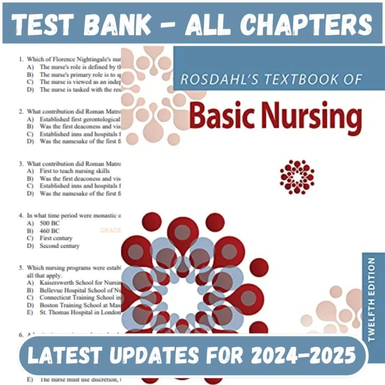 Test Bank Textbook of Basic Nursing 12th Edition Rosdahl | All Chapters Included