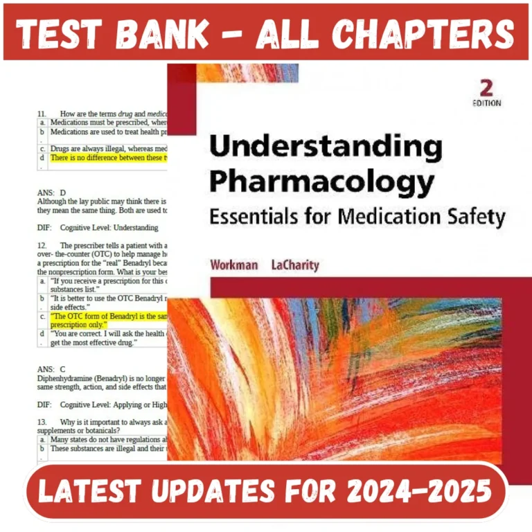 Test Bank Understanding Pharmacology Essentials for Medication Safety, 2nd Edition M. Linda Workman | All Chapters Included