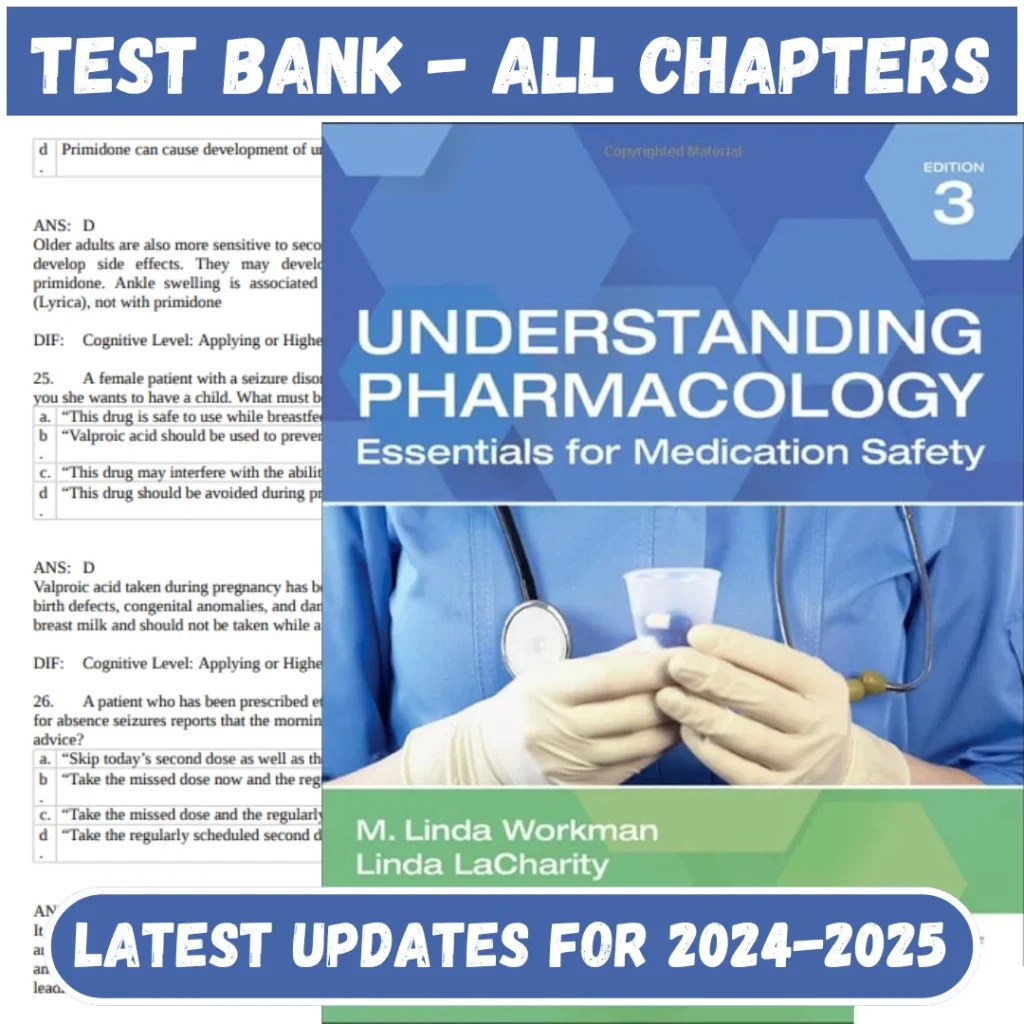 Test Bank Understanding Pharmacology Essentials for Medication Safety, 3rd Edition by M. Linda Workman & LaCharity | All Chapters Included