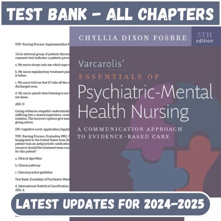 Varcarolis’ Essentials of Psychiatric Mental Health Nursing: A Communication Approach to Evidence-Based Care 5th Edition by Chyllia D Fosbre