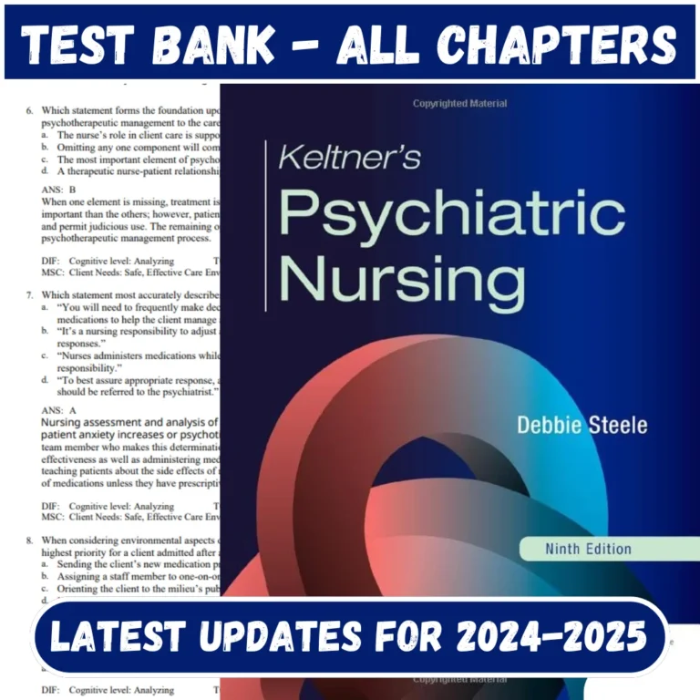 Test Bank Keltner's Psychiatric Nursing, 9th Edition By Debbie Steele | All Chapters Included