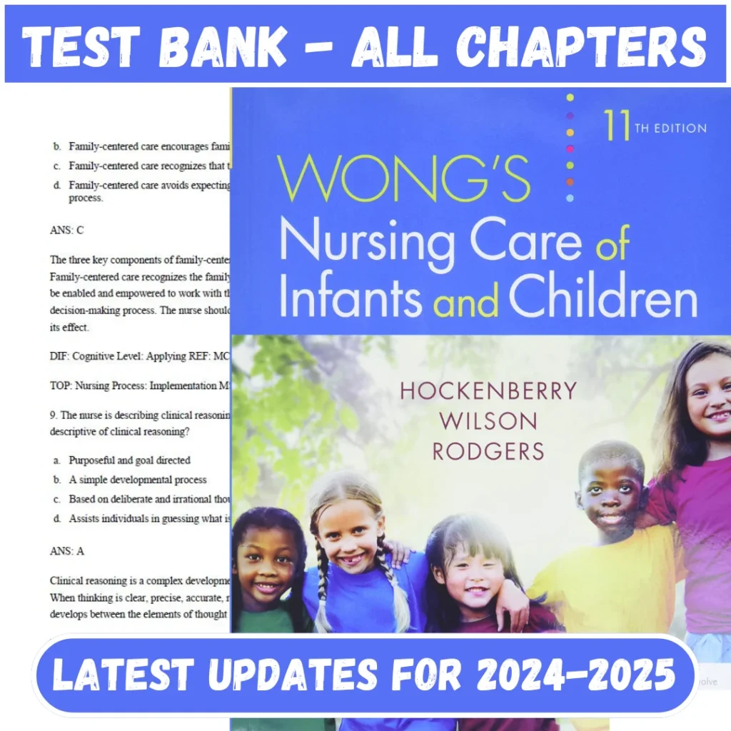 Test Bank Wong's Essentials of Pediatric Nursing 11th Edition by Hockenberry Wilson | All Chapters Included