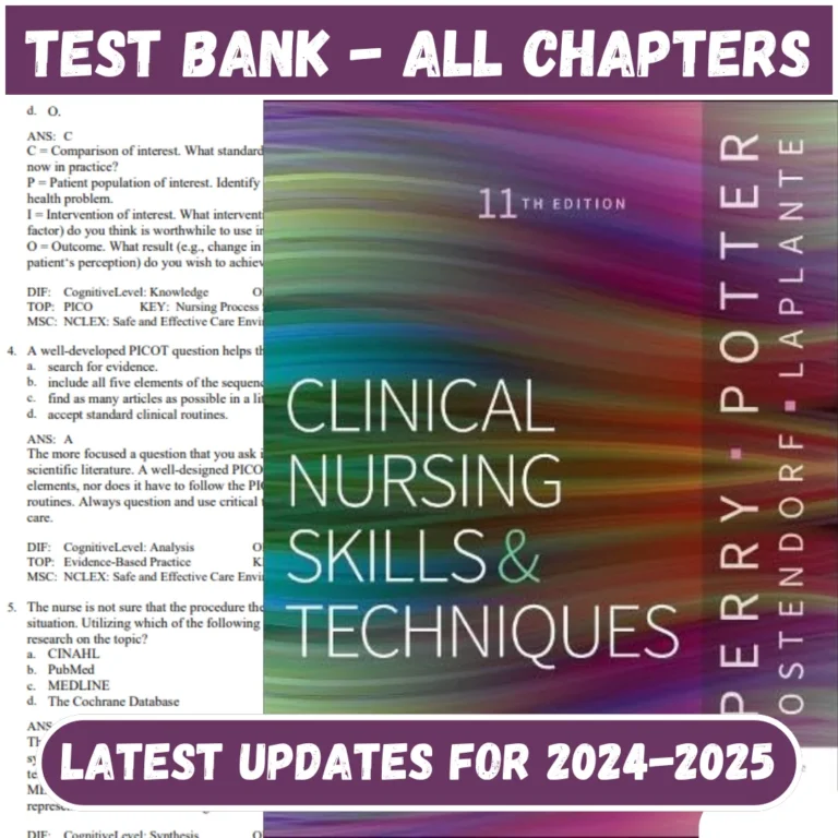 Test Bank Clinical Nursing Skills and Techniques 1