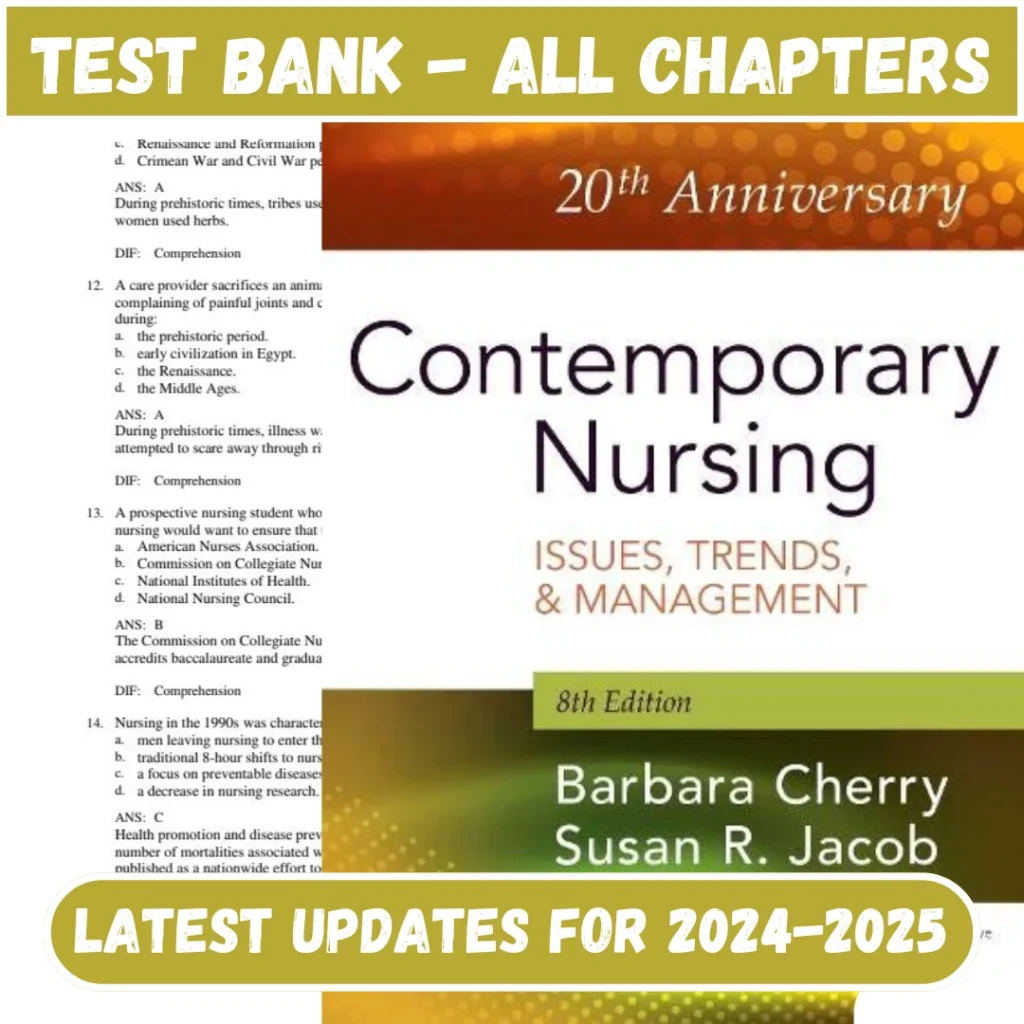 Test Bank Contemporary Nursing Issues, Trends, & Management 8th Edition by Cherry Al