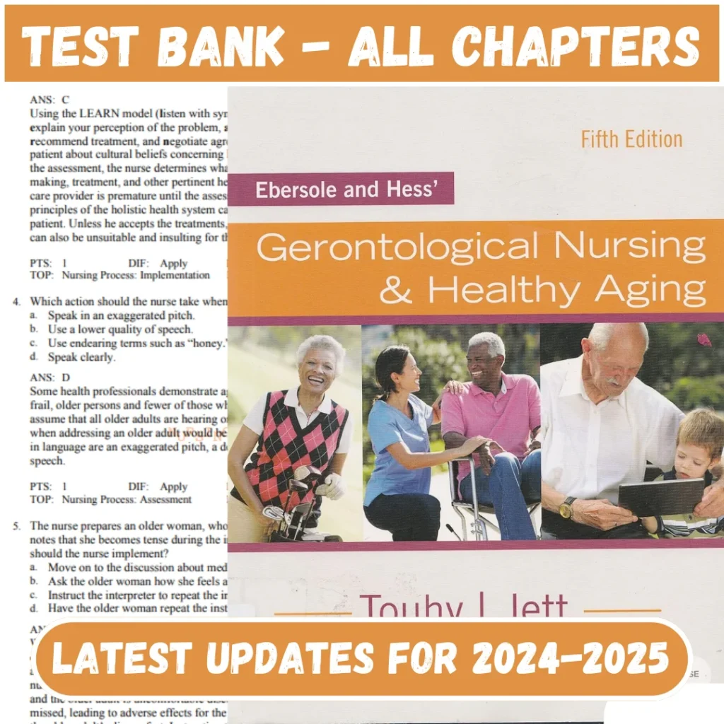 Test Bank Ebersole and Hess' Gerontological Nursing & Healthy Aging 5th Edition By Kathleen