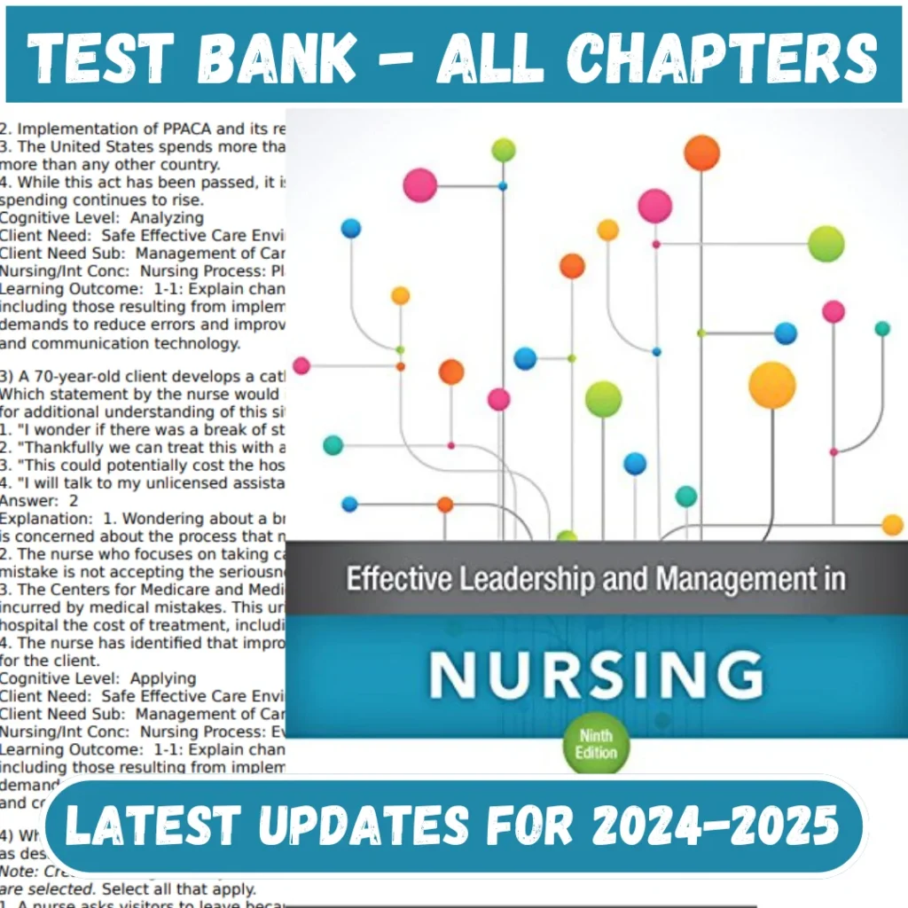 Test Bank Effective Leadership and Management in Nursing 9th Edition by Eleanor Sull