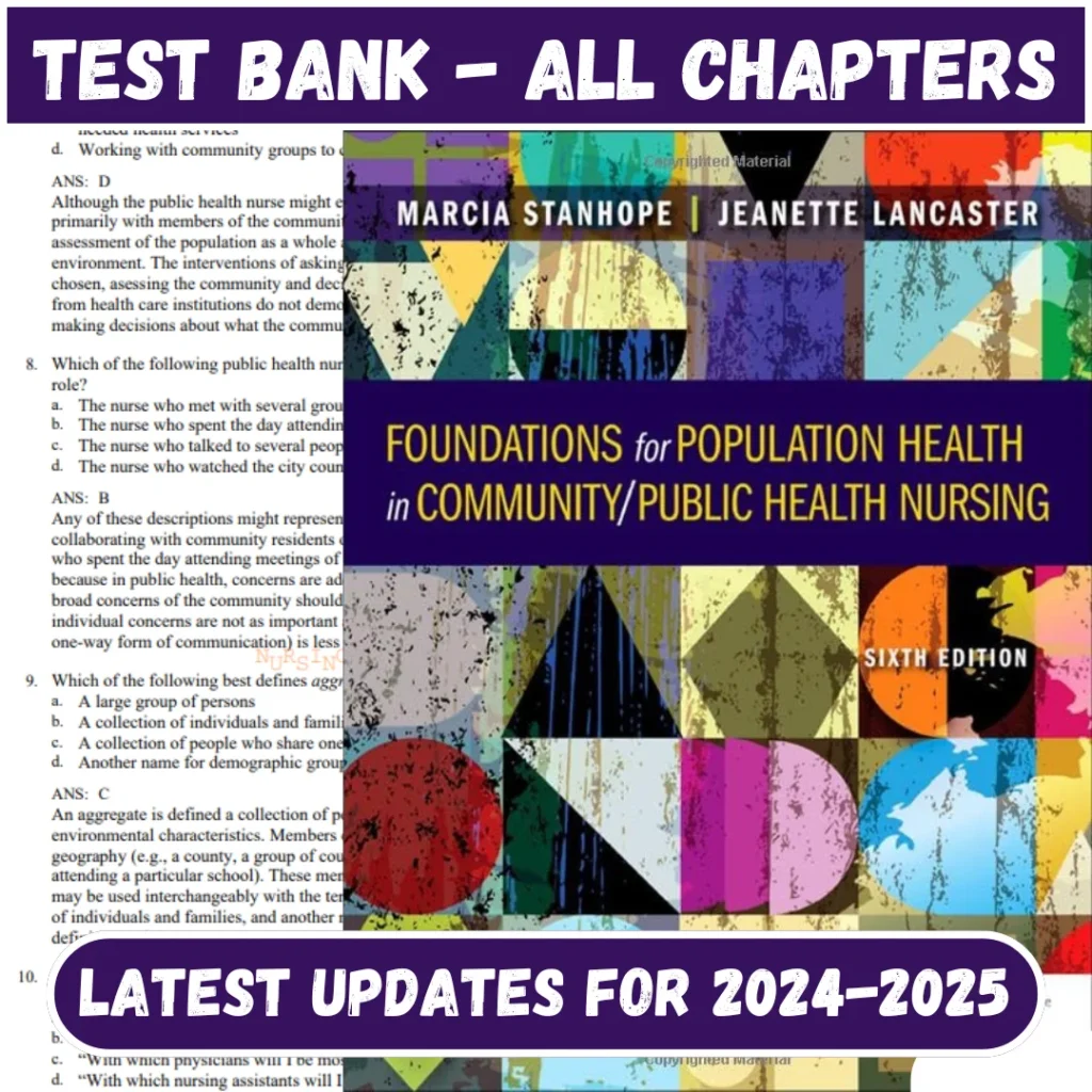 Test Bank Foundations for Population Health in Community/Public Health 6th Edition Marcia Stanhope | All Chapters Included