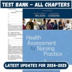 Test Bank Health Assessment for Nursing Practice 7th Edition by Susan Fickertt Wilson | All Chapters Included