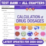 Test Bank for Calculation of Drug Dosages A Work Text 11th Edition By Sheila J. Ogden All Chapters Included