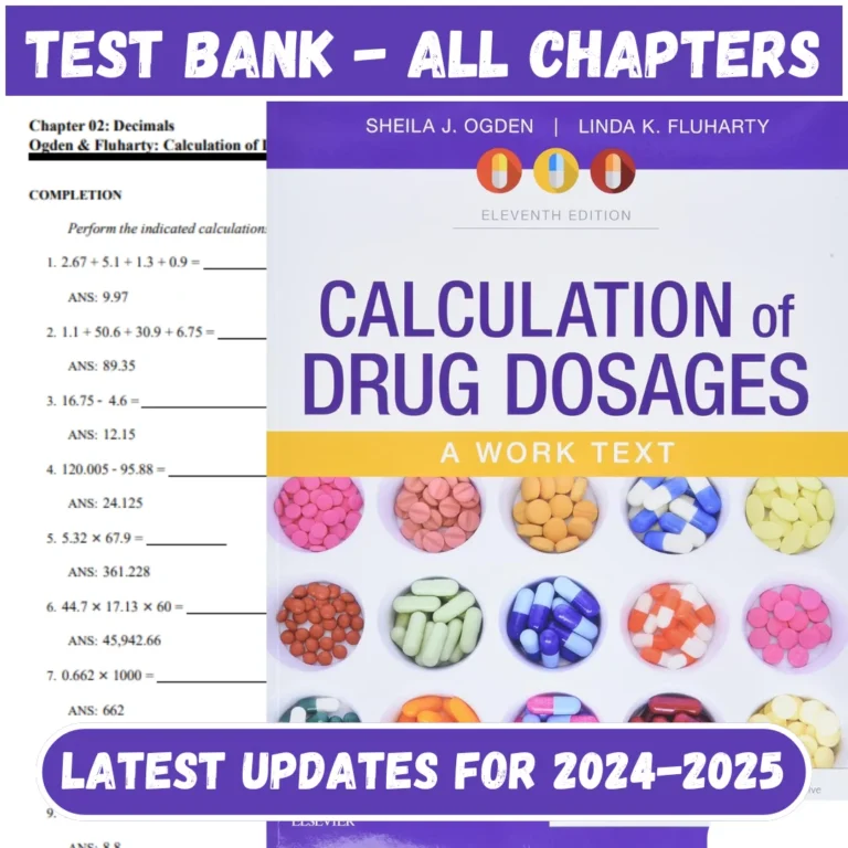 Test Bank for Calculation of Drug Dosages A Work Text 11th Edition By Sheila J. Ogden All Chapters Included