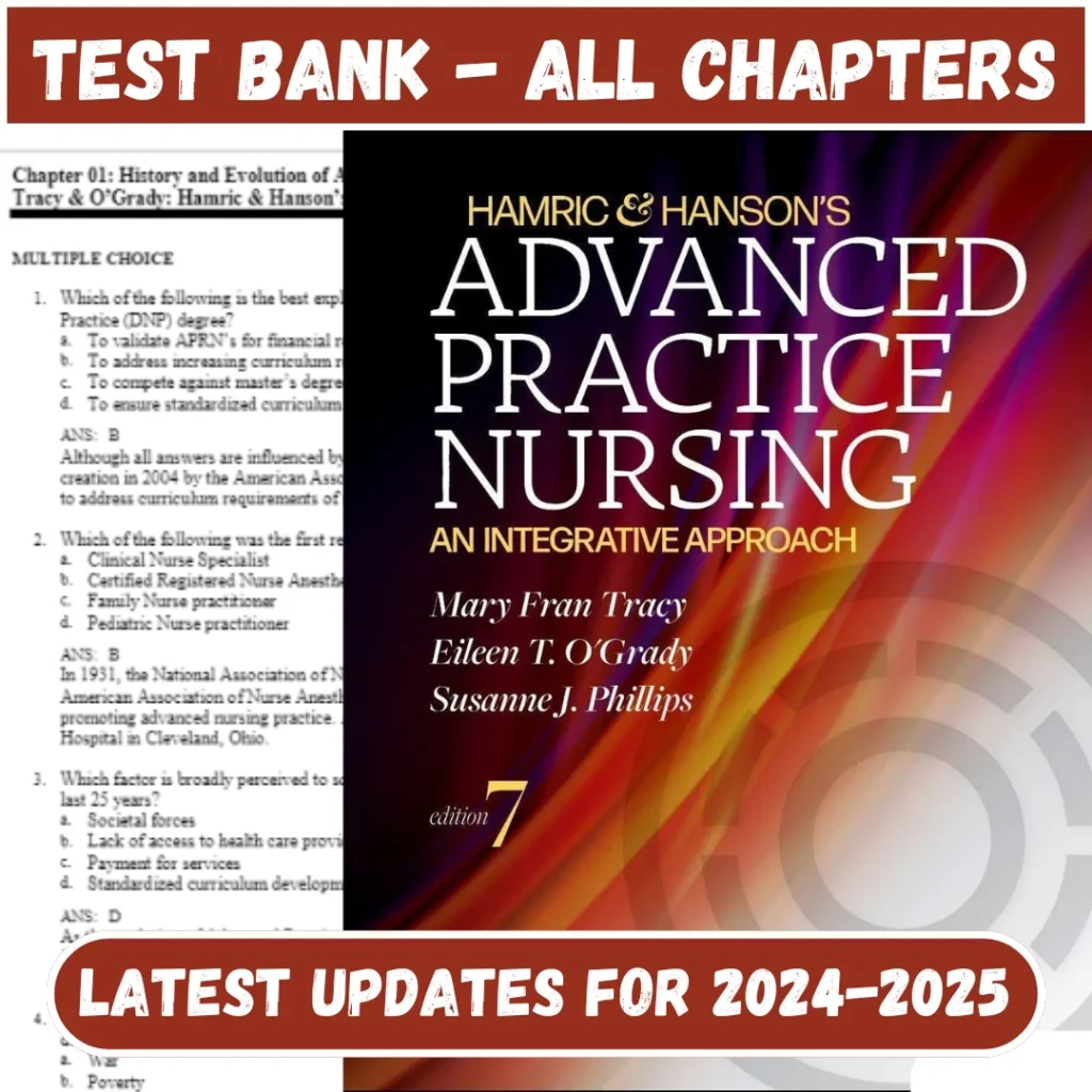 Test Bank Hamric & Hanson's Advanced Practice Nursing 7th Edition by Mary Fran Tracy | All Chapters Included