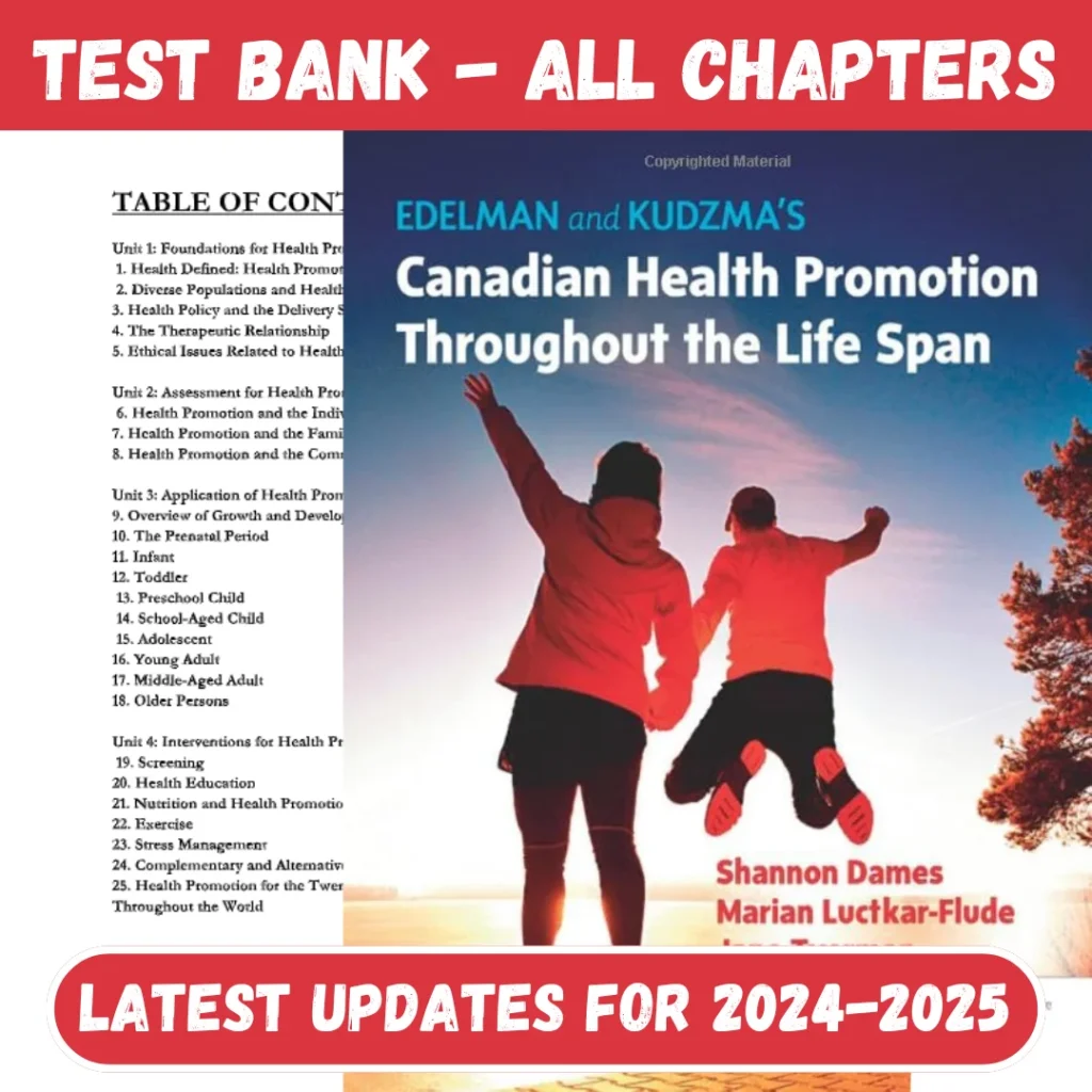 Edelman and Kudzma’s Canadian Health Promotion Throughout the Life Span 1st Edition