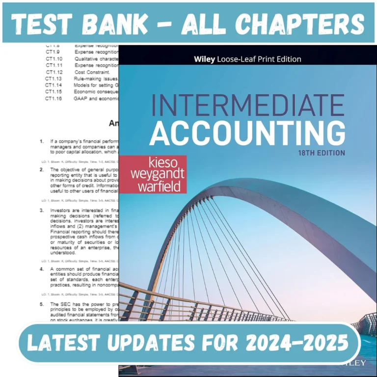 Solution Manual and Instructor Resource for Intermediate Accounting, 18th Edition, by Donald