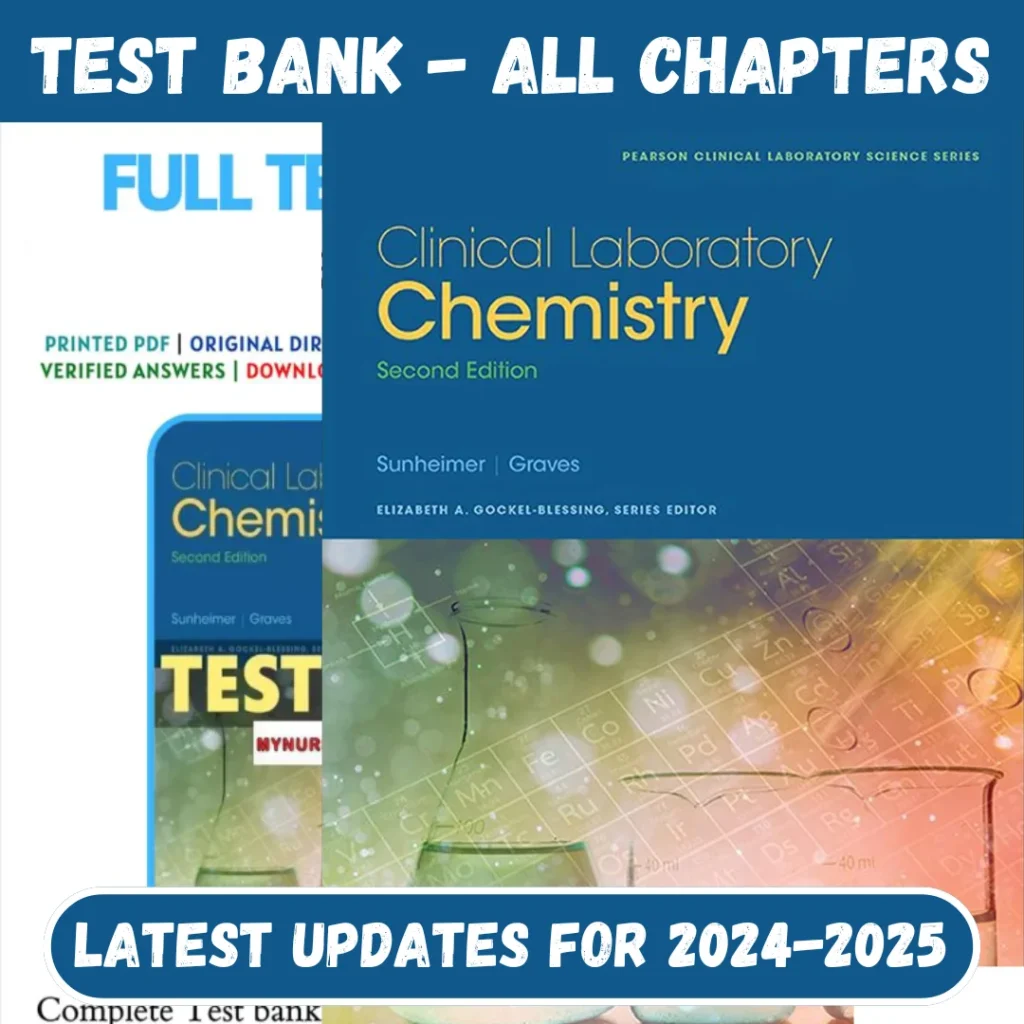 Test Bank Clinical Laboratory Chemistry 2nd Edition Robert Sunheimer