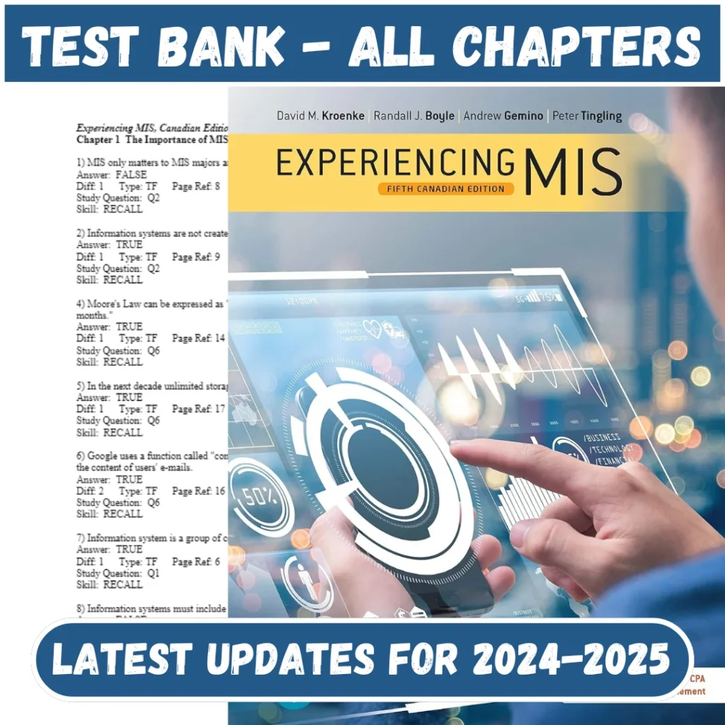 Test Bank Experiencing MIS, Canadian Edition, 5th Edition by David M. Kroenke