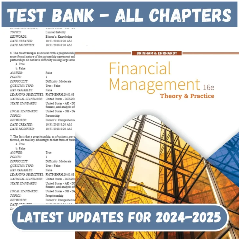 Test Bank Financial Management Theory & Practice 16th Edition by Brigham