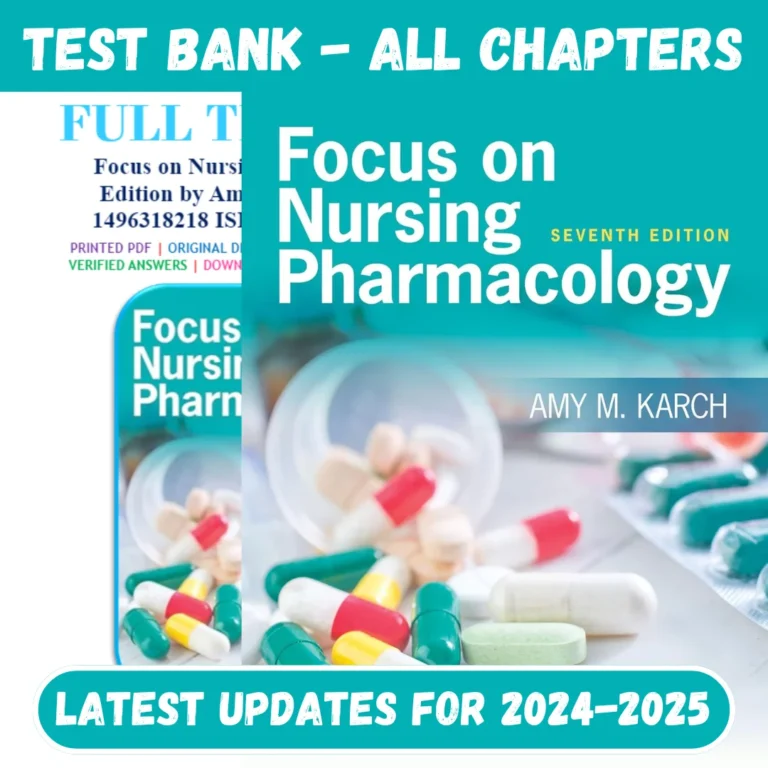 Test Bank Focus On Nursing Pharmacology 7thedition By Karch