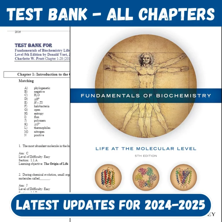 Test Bank Fundamentals of Biochemistry Life at the Molecular Level 5th Edition Voet