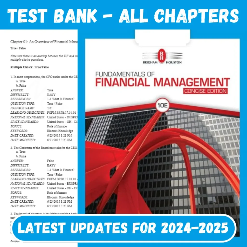 Test Bank Fundamentals of Financial Management, Concise Edition 10th Edition Brigham