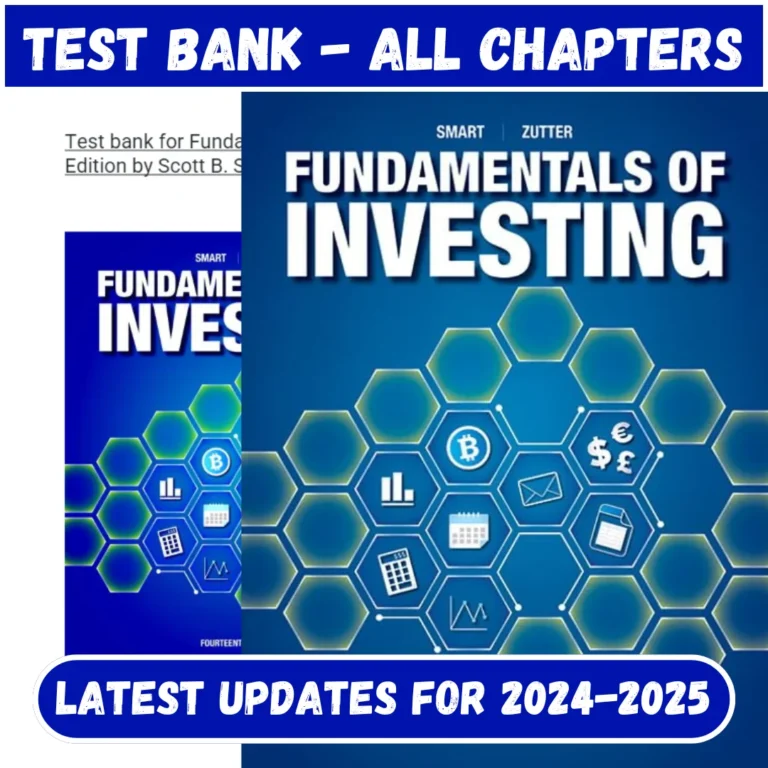 Test Bank Fundamentals of Investing 14th Edition by Smart