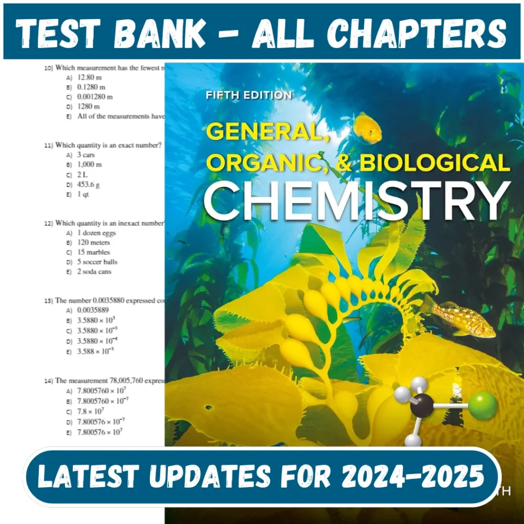 Test Bank General, Organic, & Biological Chemistry 5th Edition By Janice Gorzynski