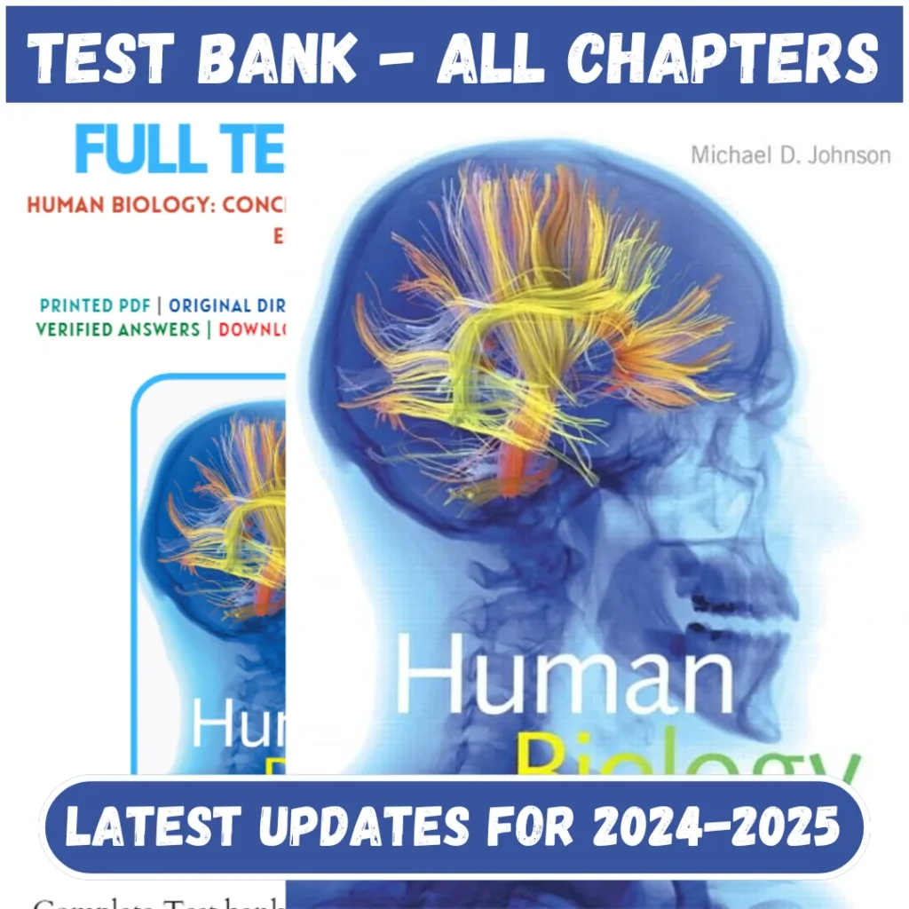 Test Bank Human Biology Concepts and Current Issues 8th Edition Johnson