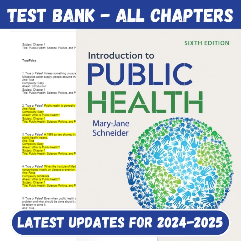 Test Bank Introduction to Public Health 6th Edition Schneider