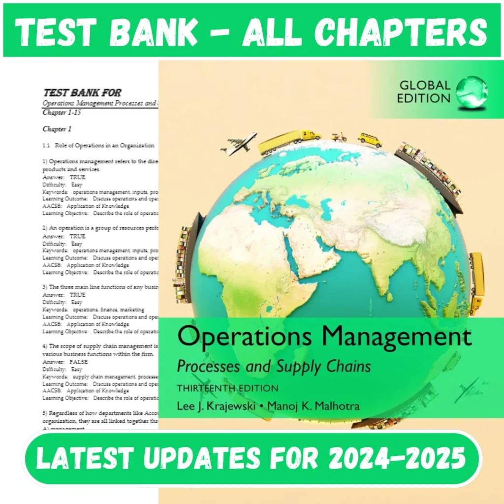 Test Bank Operations Management Processes and Supply Chains 13th Edition by Krajewski Lee