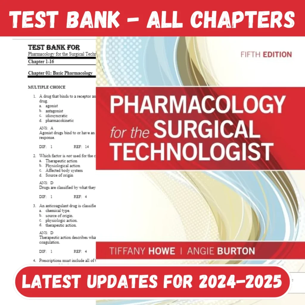 Test Bank Pharmacology for the Surgical Technologist 5th Edition Howe