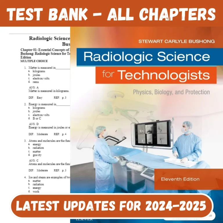 Test Bank Radiologic Science for Technologists Physics, Biology, and Protection 11th Edition by