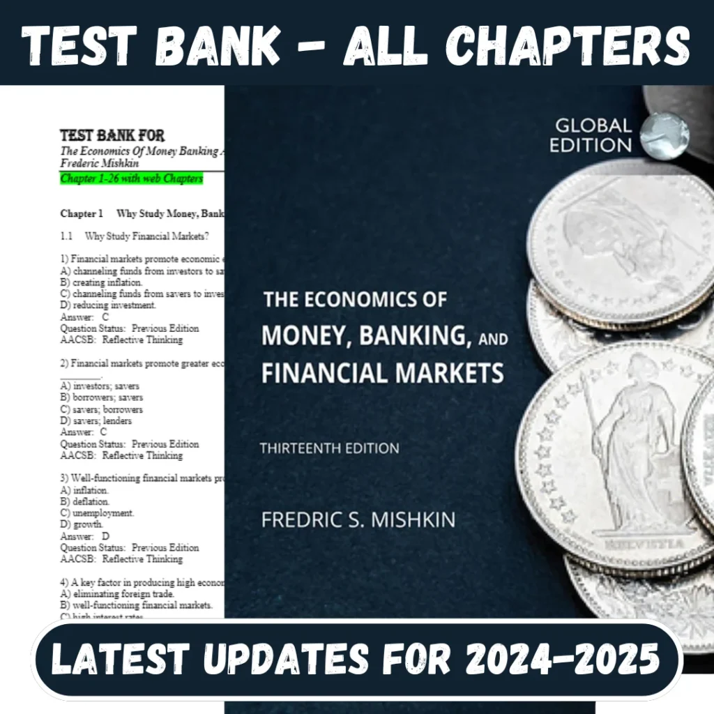 Test Bank The Economics Of Money Banking And Financial Markets 13th Global Edition Frederic Mishkin