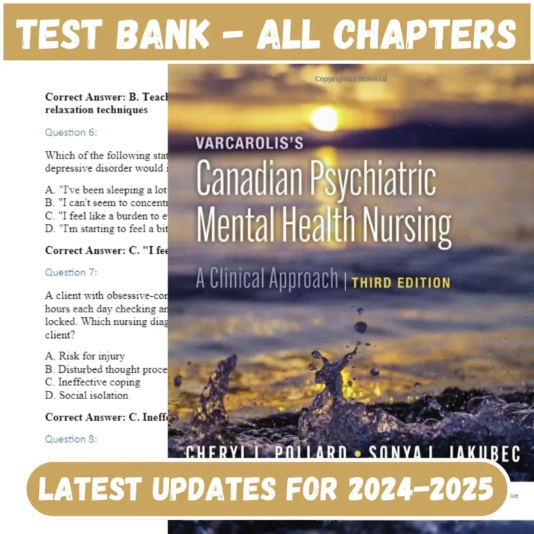 Test Bank Varcarolis Canadian Psychiatric Mental Health Nursing 3rd Edition By Pollard