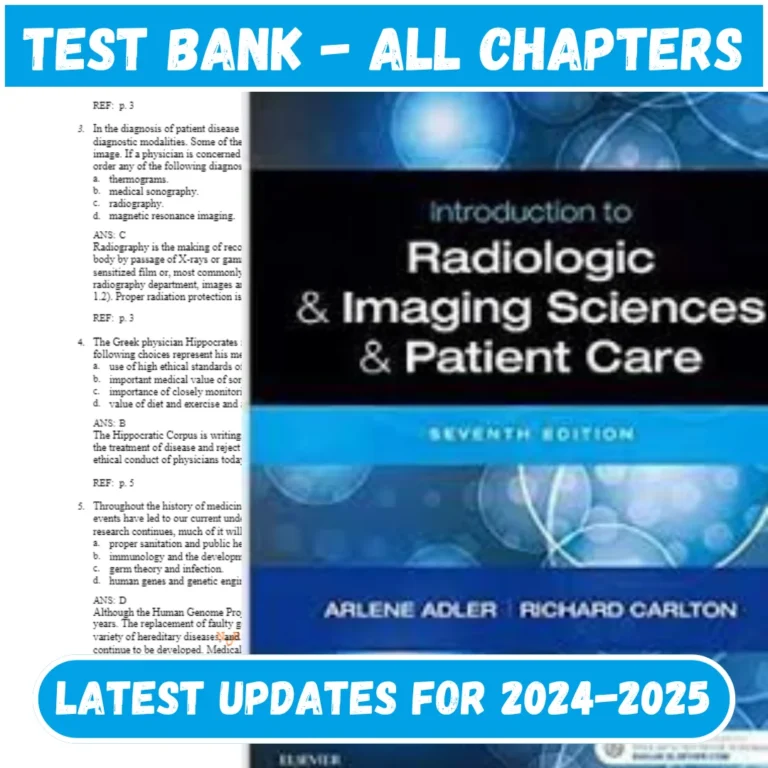 Test bank Introduction to Radiologic and Imaging Sciences and Patient Care 7th Edition by Adler