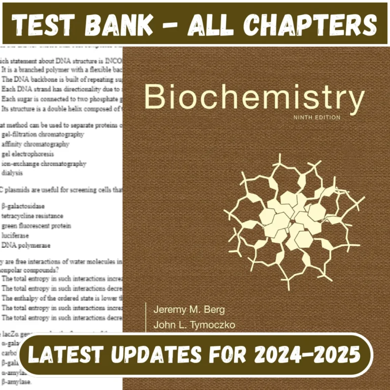 Test bank and solution manual for Biochemistry 9th Edition. Stryer Lubert All Chapters Included