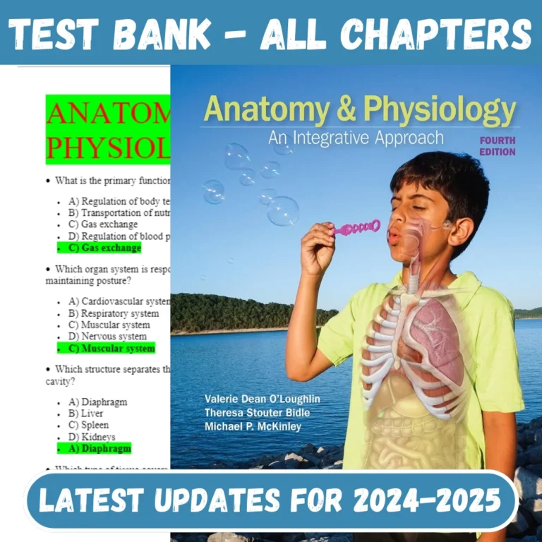 Test Bank Anatomy and Physiology An Integrative Approach, 4th Edition