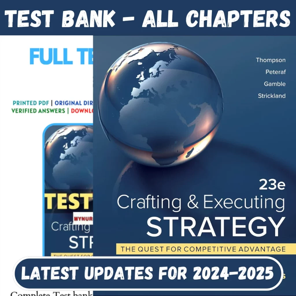 Test Bank Crafting and Executing Strategy Quest for Competitive Advantage Concepts a