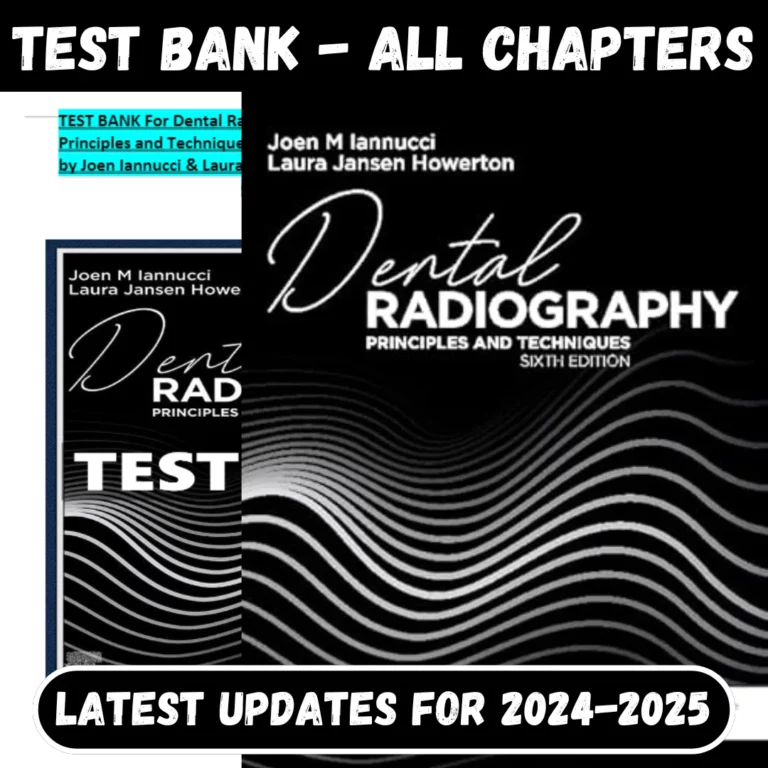 Test Bank Dental Radiography Principles and Techniques 6th Edition