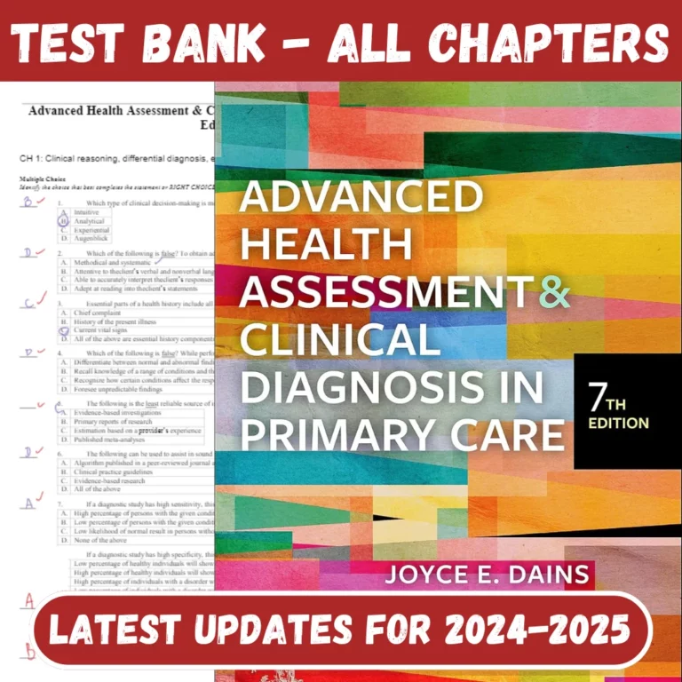 Test Bank For Advanced Health Assessment & Clinical Diagnosis in Primary Care