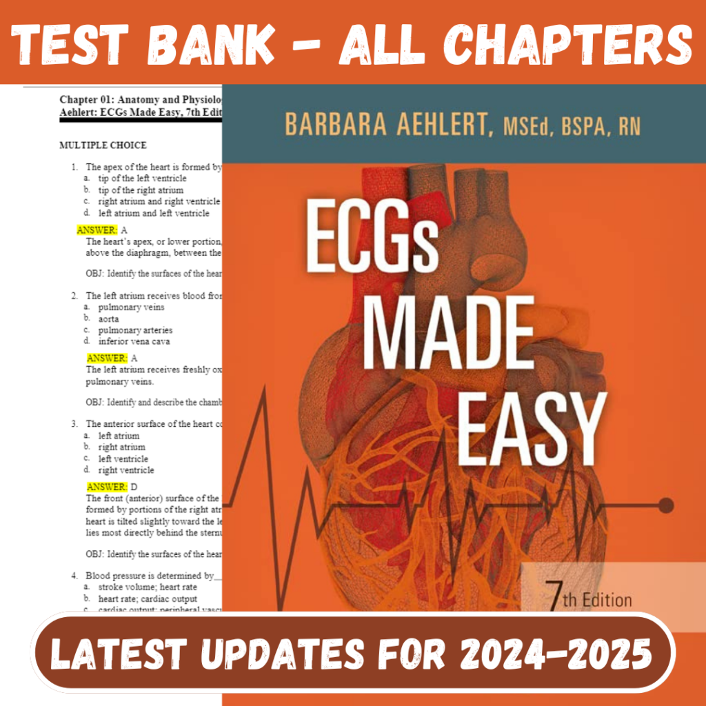 Test Bank For ECGs Made Easy, 7th Edition by Barbara J Aehlert, Verified