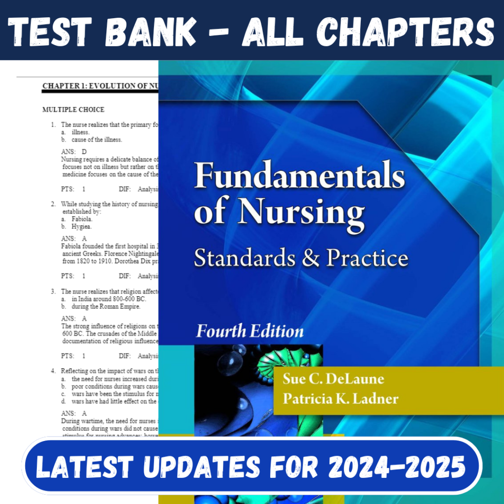 Test Bank For Fundamentals of Nursing Standards and Practice Fourth Edition By Sue C. DeLaune and P