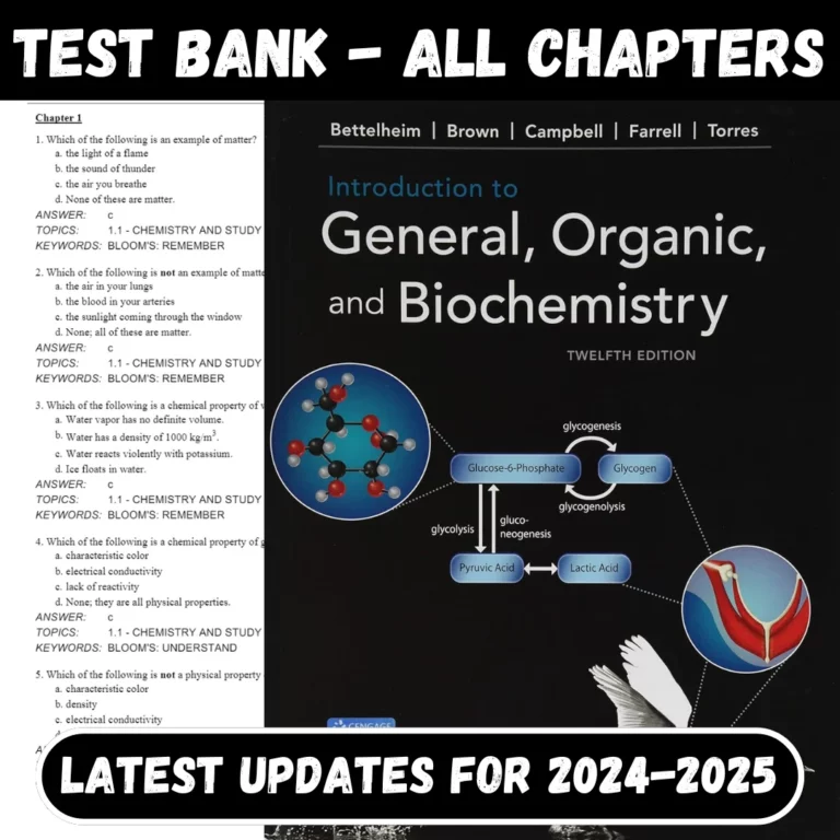 Test Bank For Introduction to General, Organic and Biochemistry, 12th Edition, by Bet