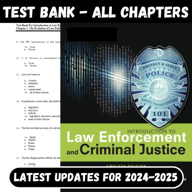 Test Bank For Introduction to Law Enforcement and Criminal Justice - 12th Edition