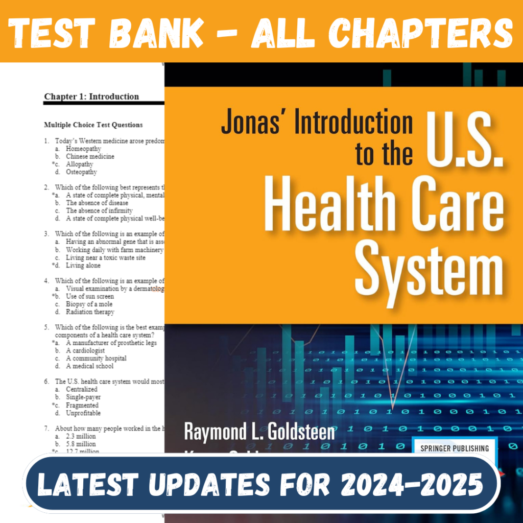 Test Bank For Jonas' Introduction to the U.S. Health Care System, 9th Edition by Raymond L. G