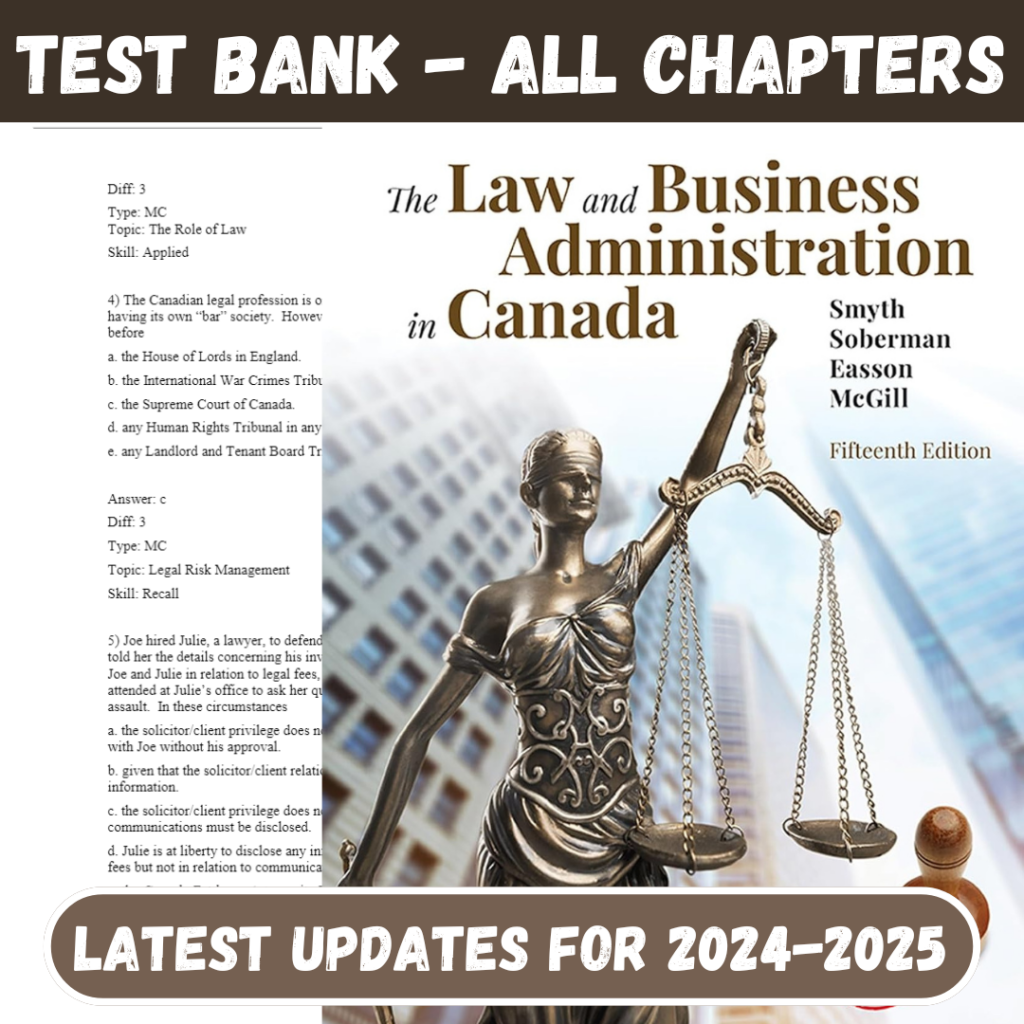 Test Bank For Law and Business Administration in Canada, The, 15th Edition by J E. Smyth, Dan Soberman, A J