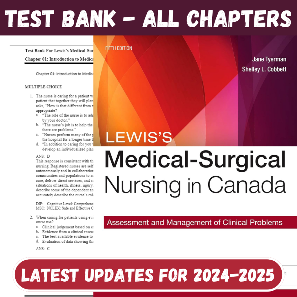 Test Bank For Lewis's Medical-Surgical Nursing in Canada, 5th - 2023 All Chapters Included