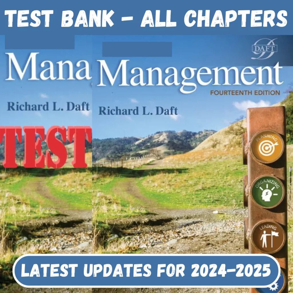 Test Bank For Management 14th Edition by Richard L. Daft