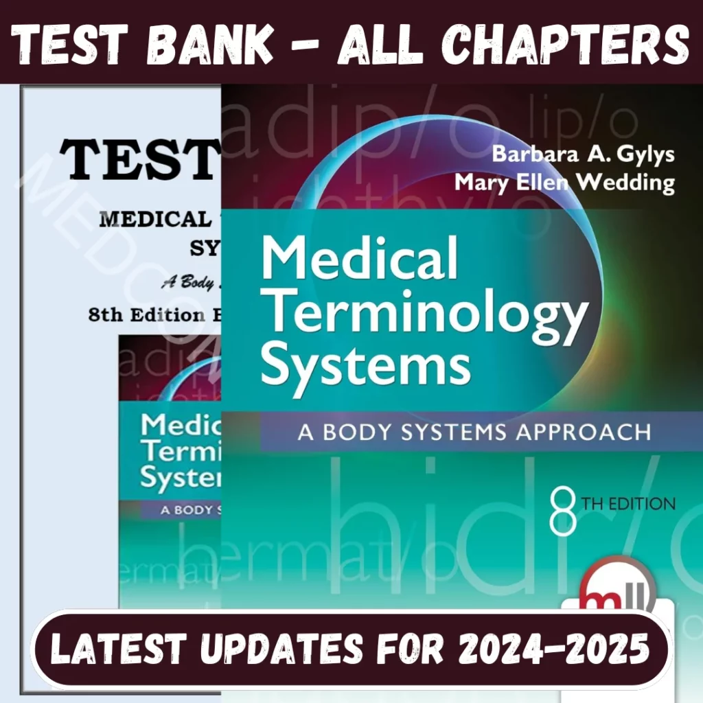 Test Bank For Medical Terminology Systems A Body Systems Approach 8th Edition by Barbar